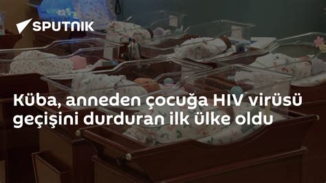 H­I­V­ ­v­i­r­ü­s­ü­n­ü­n­ ­b­e­b­e­ğ­e­ ­g­e­ç­i­ş­i­n­i­ ­4­ ­ü­l­k­e­ ­d­a­h­a­ ­d­u­r­d­u­r­d­u­